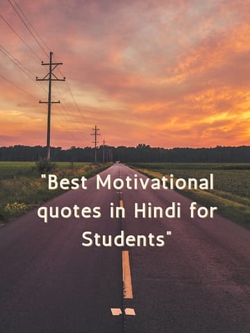 Best Motivational quotes in Hindi for students​